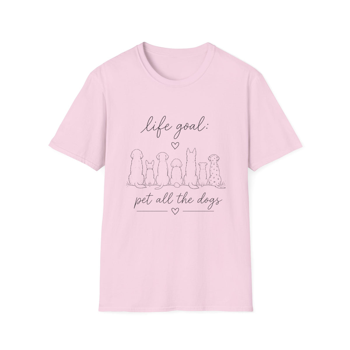 Life Goal Pet All the Dogs T‑Shirt