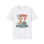 I Know You Packed Treats T‑Shirt