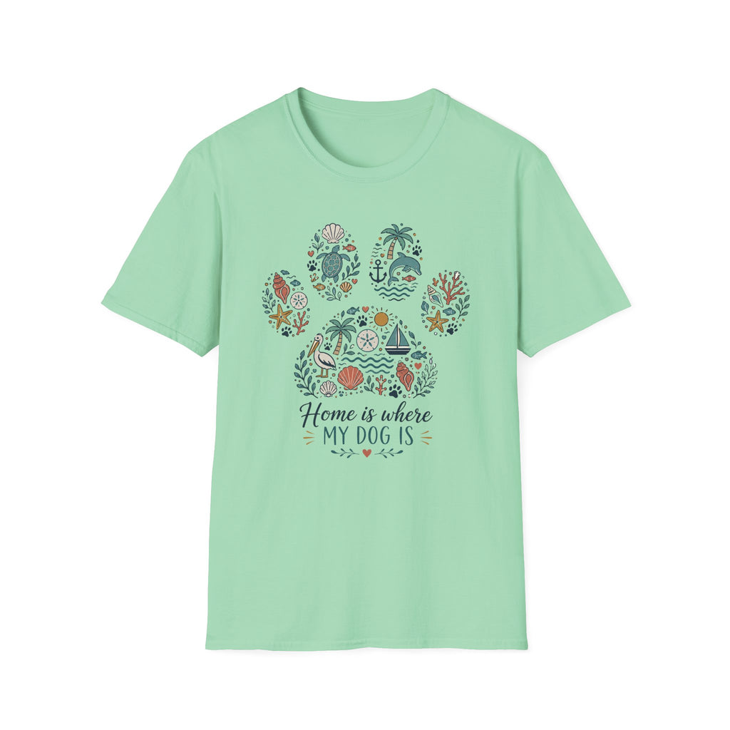 Home Is Where My Dog Is T‑Shirt