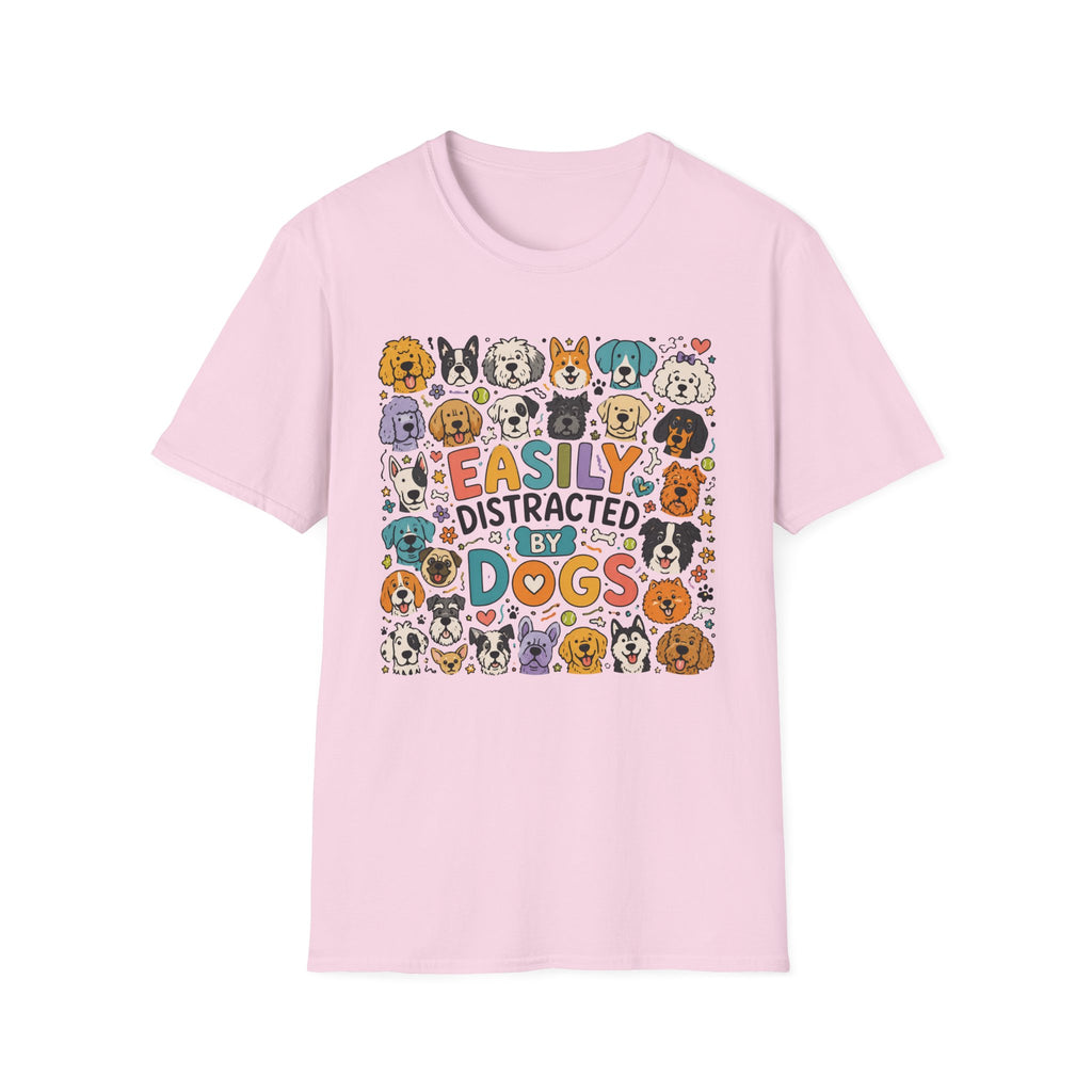 Easily Distracted By Dogs T‑Shirt