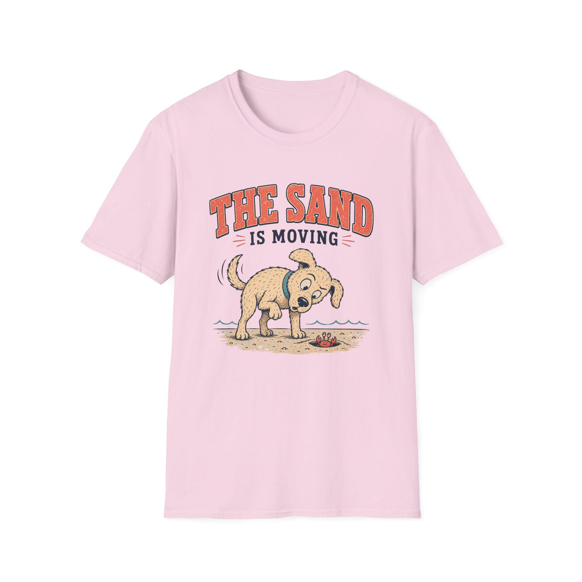 The Sand Is Moving T‑Shirt