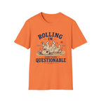 Rolling in Something Questionable T‑Shirt