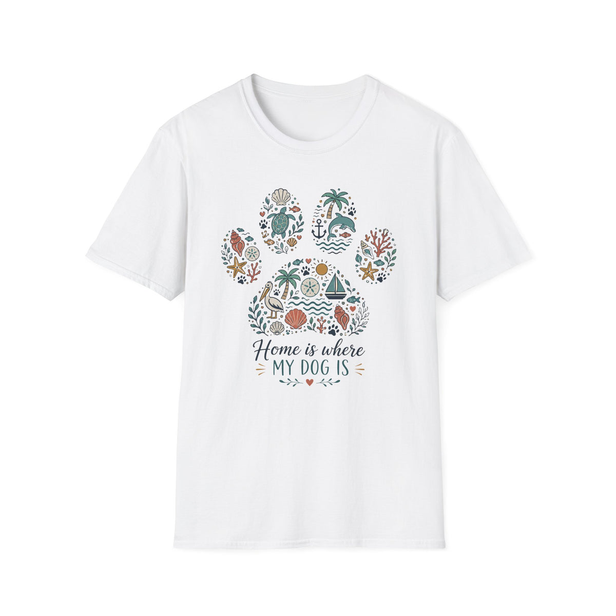 Home Is Where My Dog Is T‑Shirt