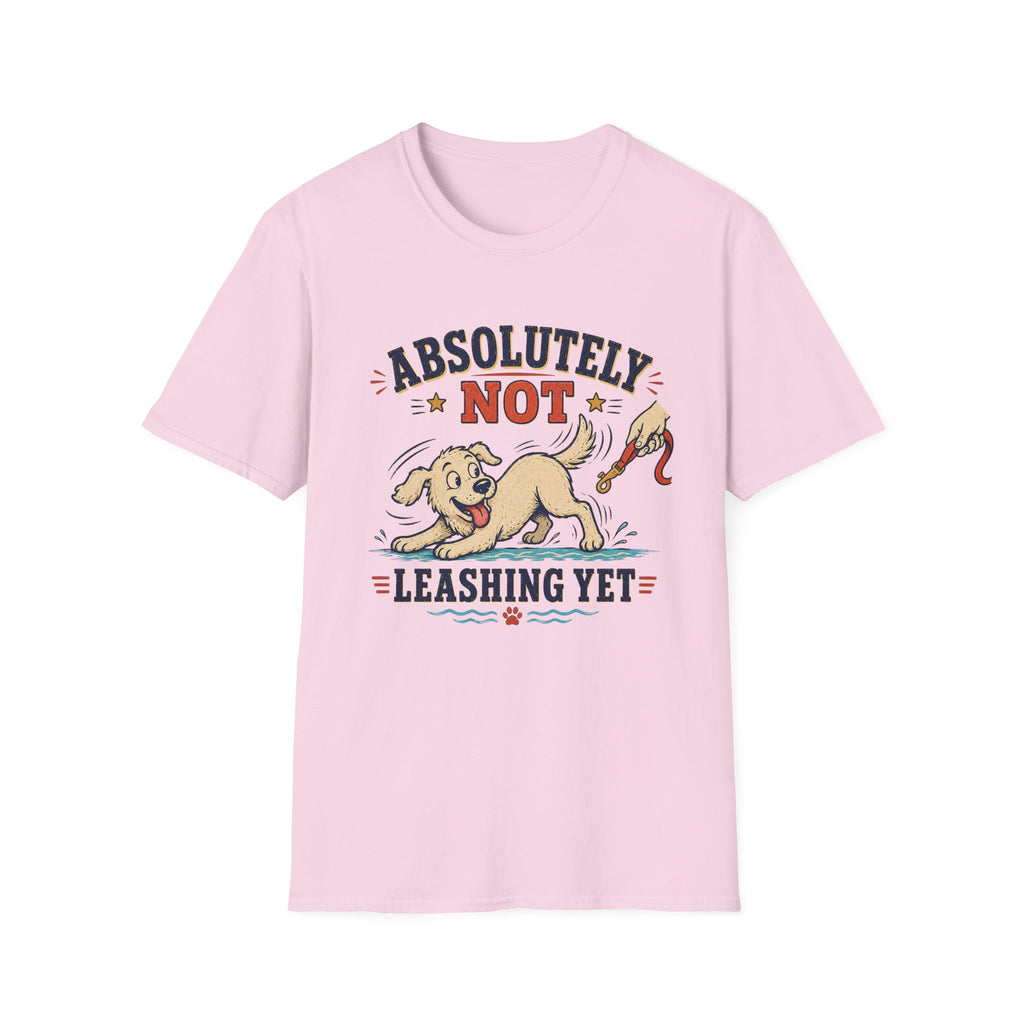 Absolutely Not Leashing T‑Shirt