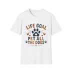 Life Goal Pet All The Dogs T‑Shirt