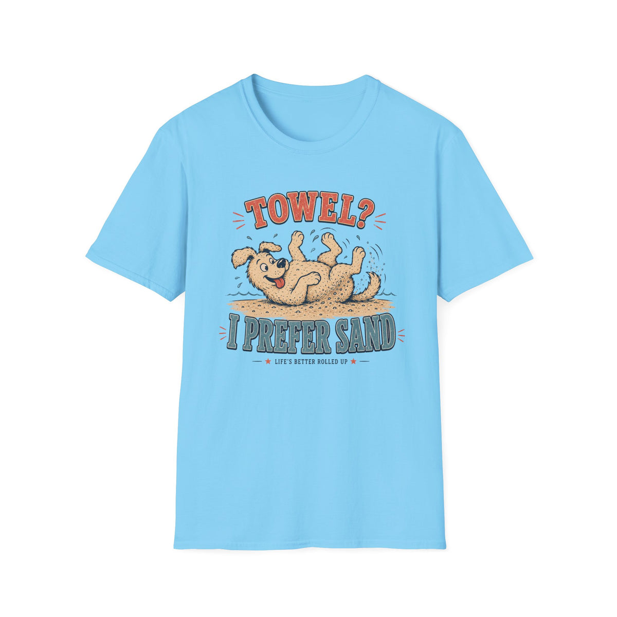 Towel I Prefer Sand T‑Shirt