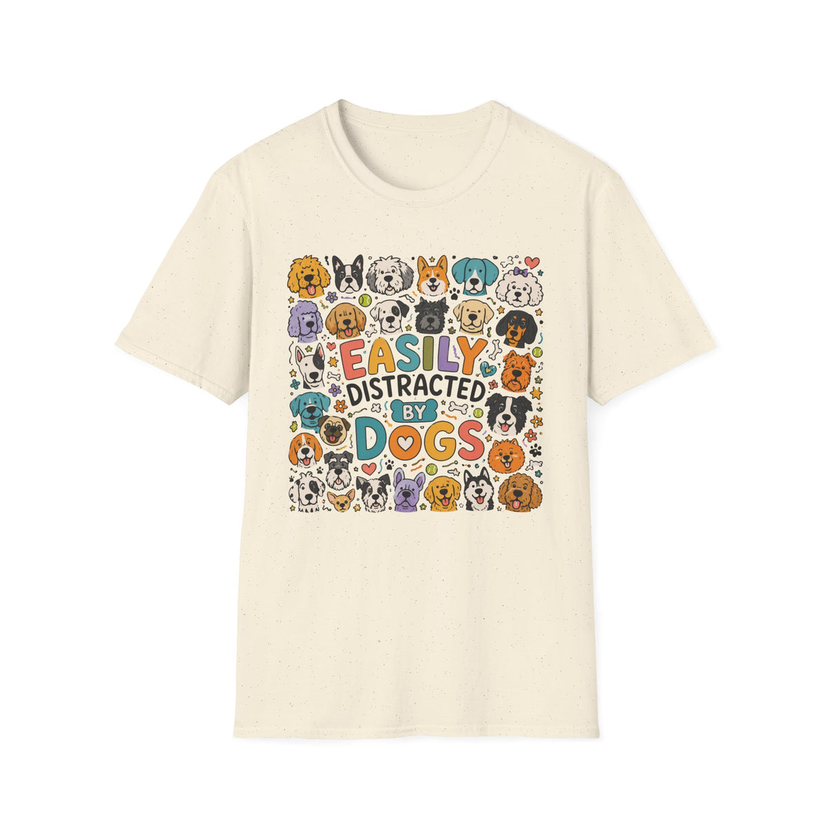 Easily Distracted By Dogs T‑Shirt