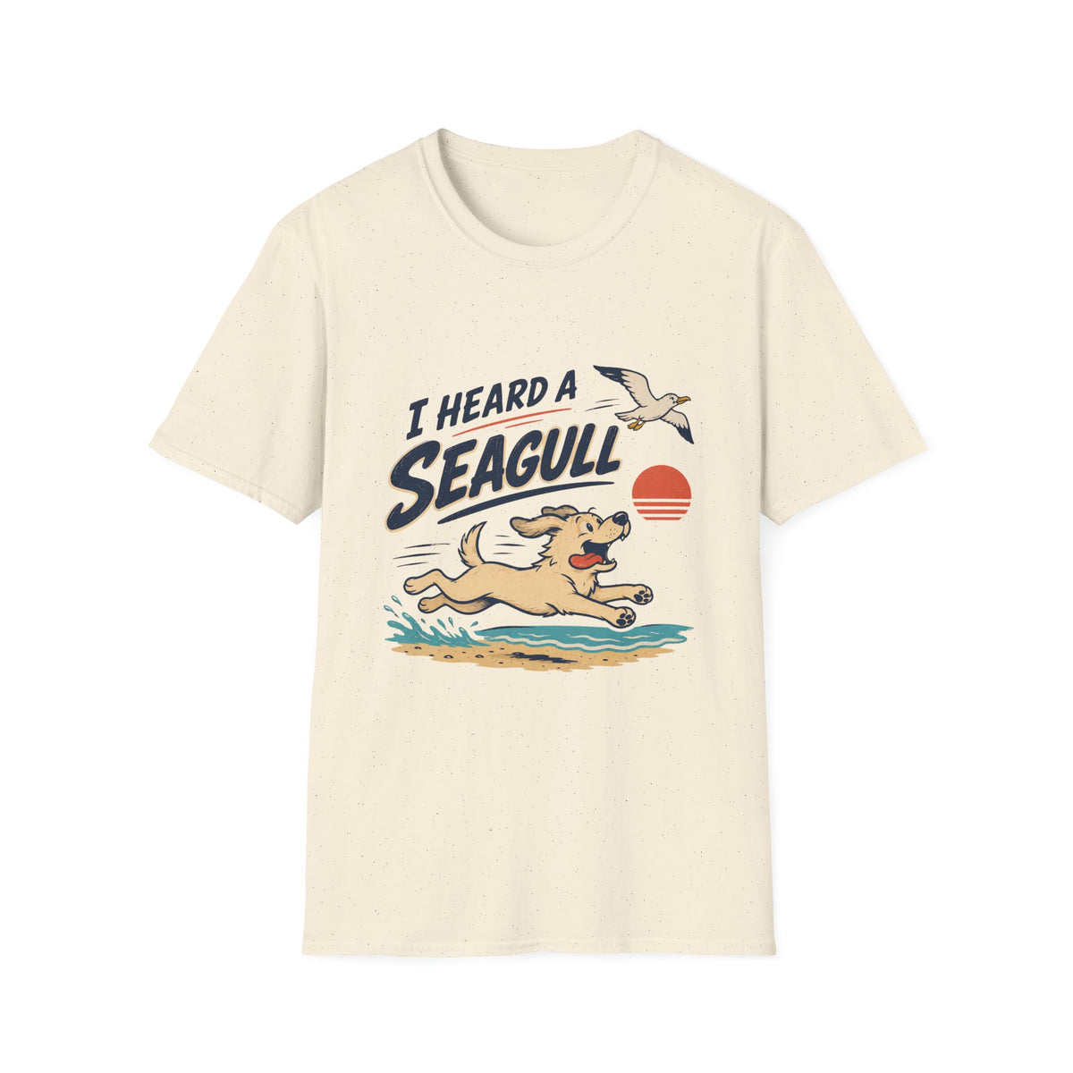 I Heard a Seagull T‑Shirt