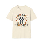 Life Goal Pet All The Dogs T‑Shirt