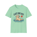 Last One Out T‑Shirt