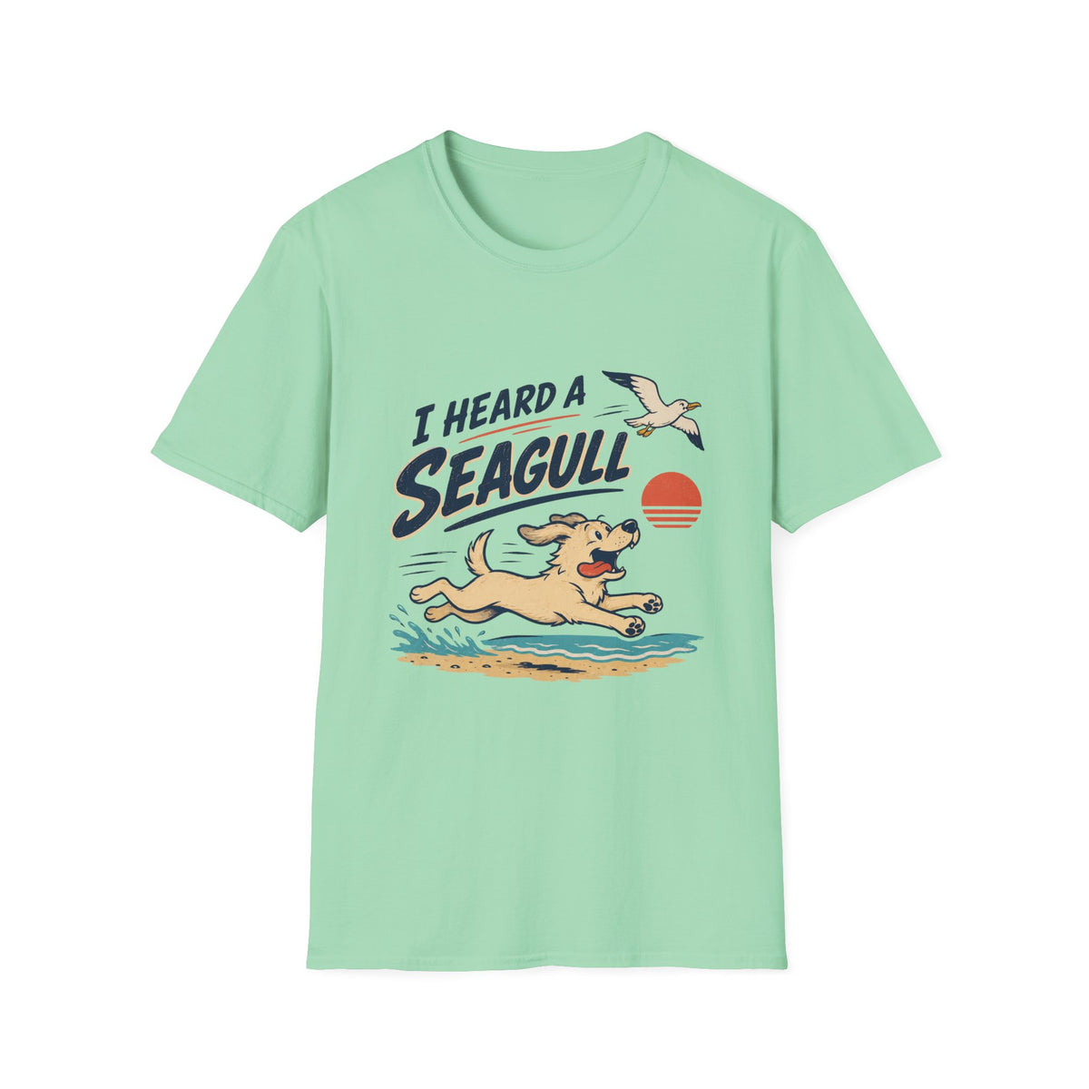 I Heard a Seagull T‑Shirt