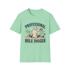 Professional Hole Digger T‑Shirt