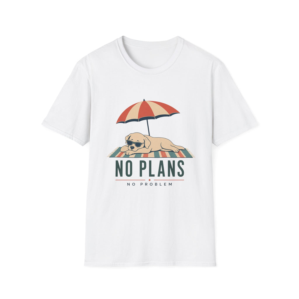 No Plans No Problem T‑Shirt