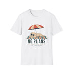 No Plans No Problem T‑Shirt
