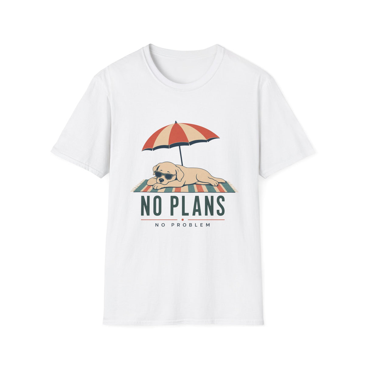 No Plans No Problem T‑Shirt