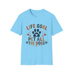 Life Goal Pet All The Dogs T‑Shirt