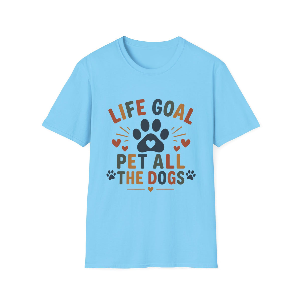 Life Goal Pet All The Dogs T‑Shirt