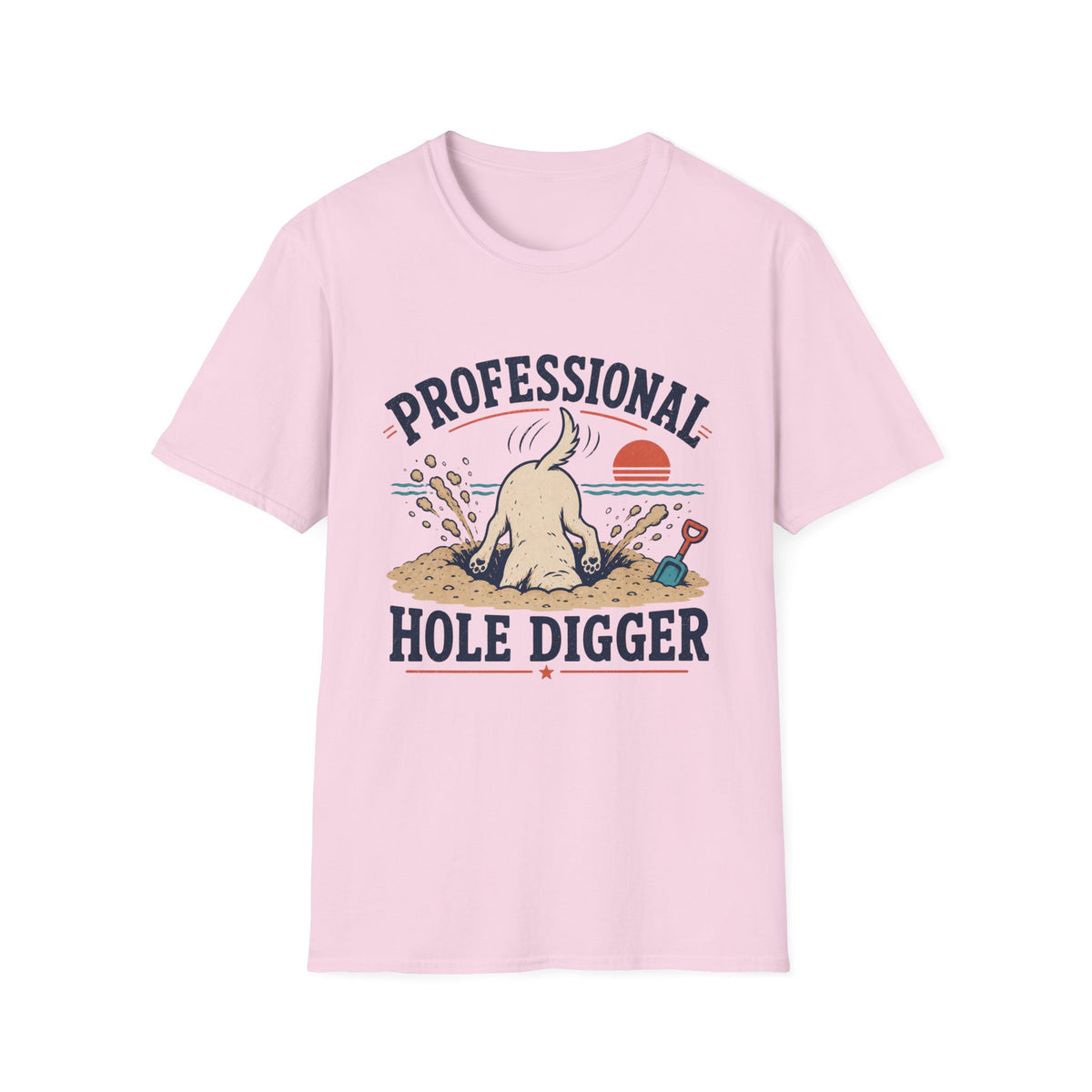 Professional Hole Digger T‑Shirt