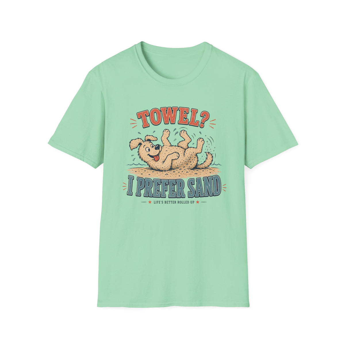 Towel I Prefer Sand T‑Shirt