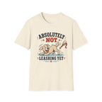 Absolutely Not Leashing T‑Shirt