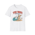 The Wave Started It T‑Shirt
