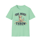 One More Throw T‑Shirt