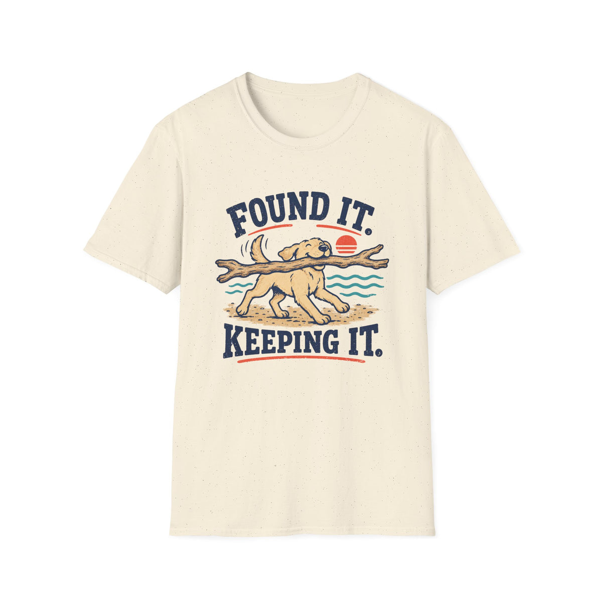 Found It Keeping It T‑Shirt