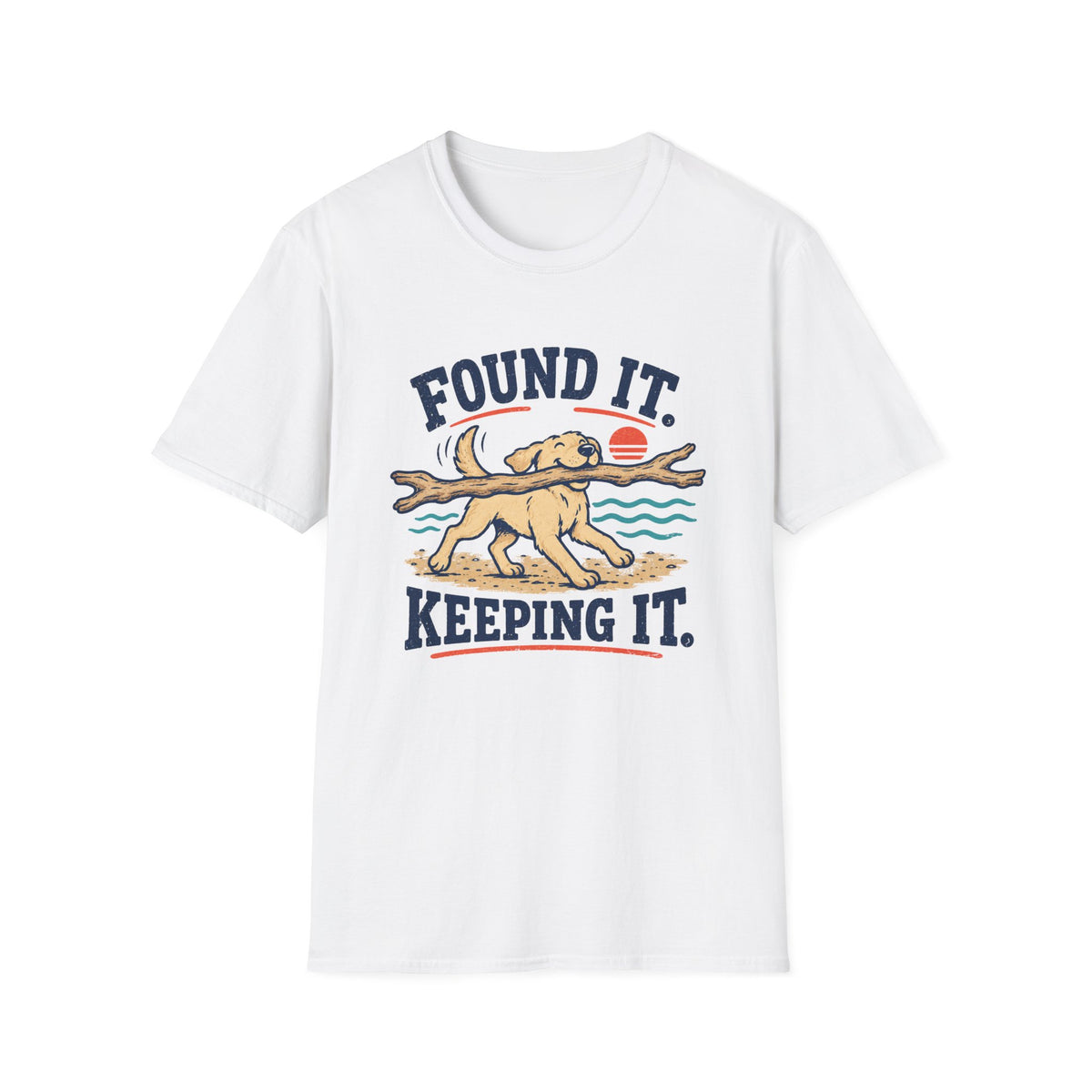 Found It Keeping It T‑Shirt