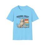 Personal Space Never T‑Shirt