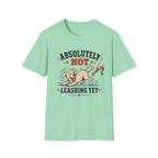 Absolutely Not Leashing T‑Shirt