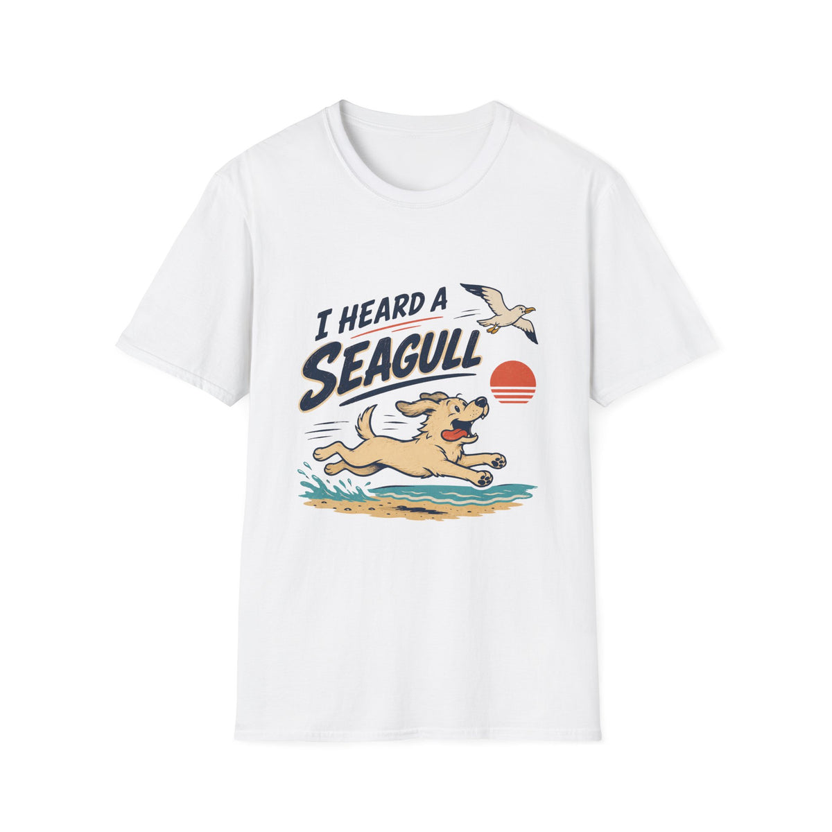 I Heard a Seagull T‑Shirt