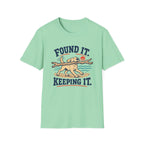 Found It Keeping It T‑Shirt