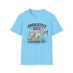 Absolutely Not Leashing T‑Shirt