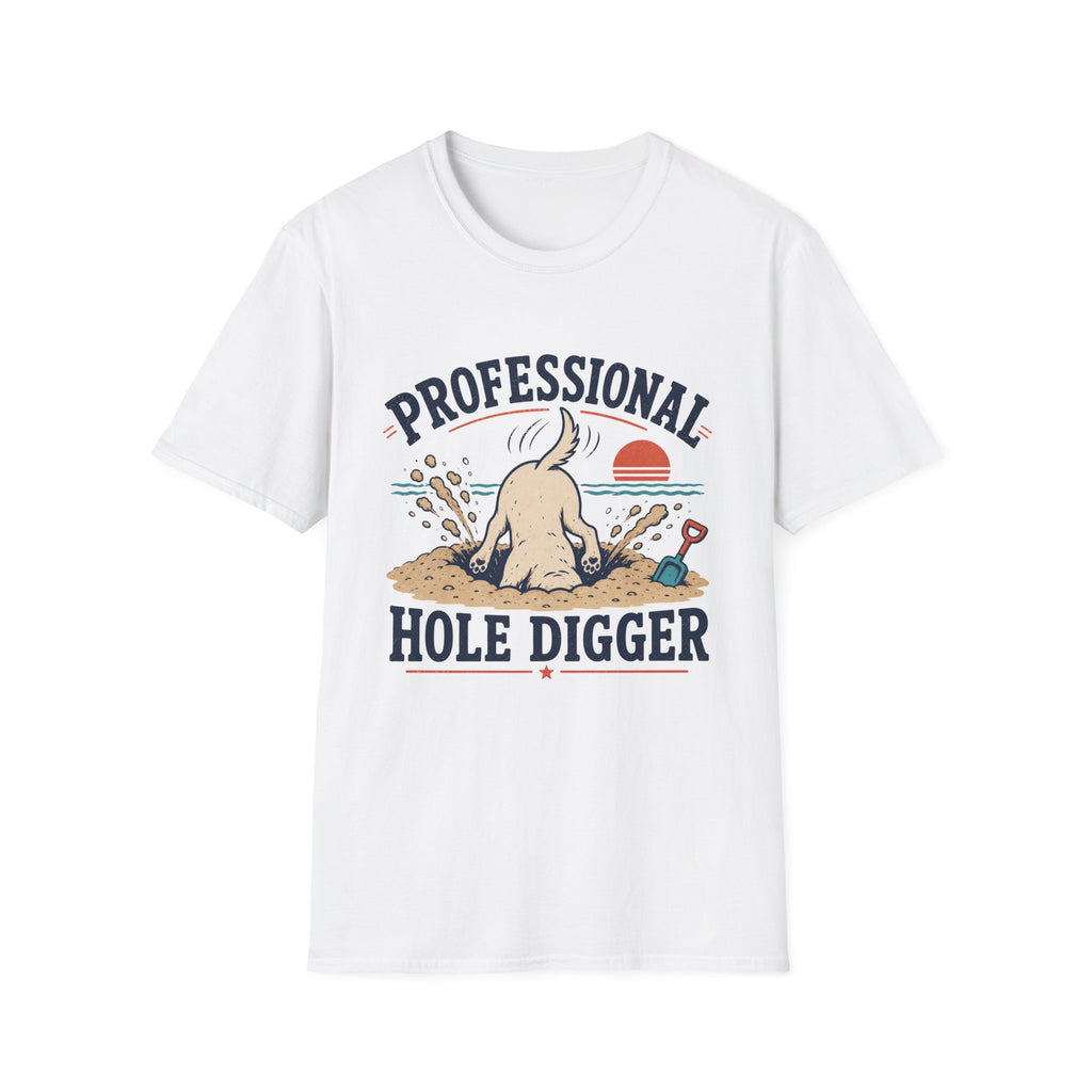 Professional Hole Digger T‑Shirt