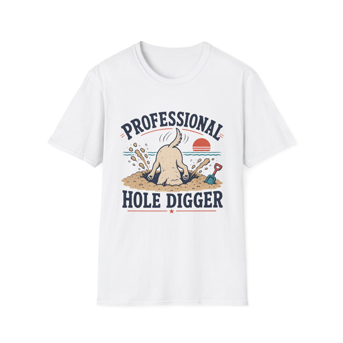 Professional Hole Digger T‑Shirt