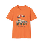 No Plans No Problem T‑Shirt