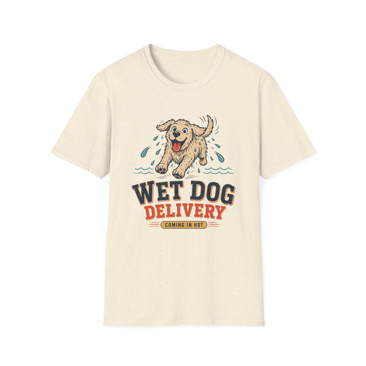 Wet Dog Delivery T‑Shirt